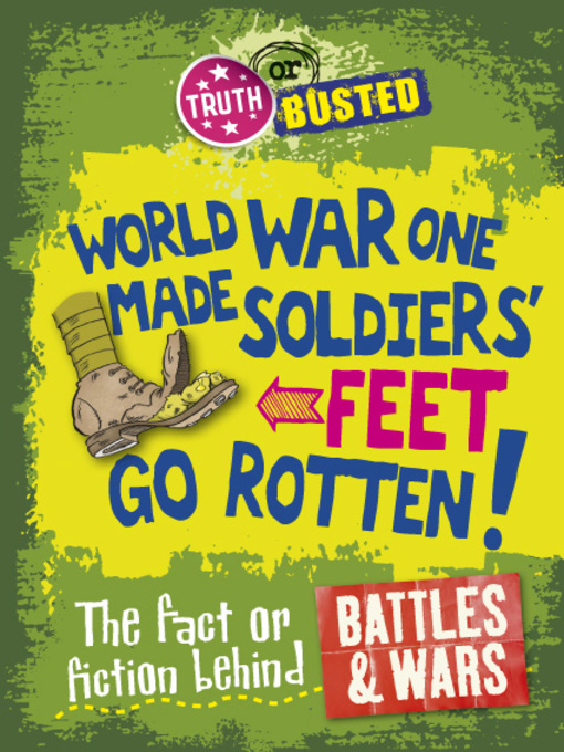 Title details for The Fact or Fiction Behind Battles and Wars by Kay Barnham - Available